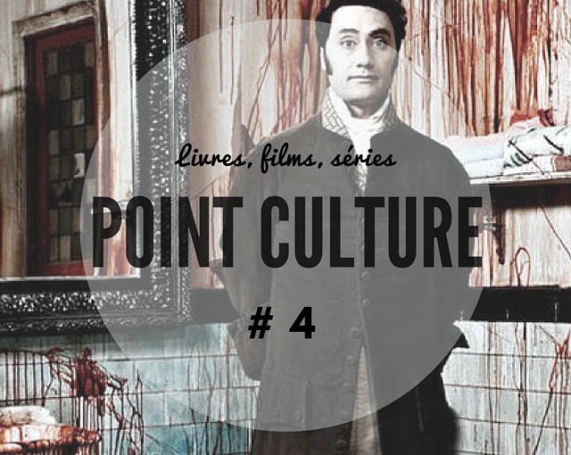 Point culture – Livres, films, séries. #4